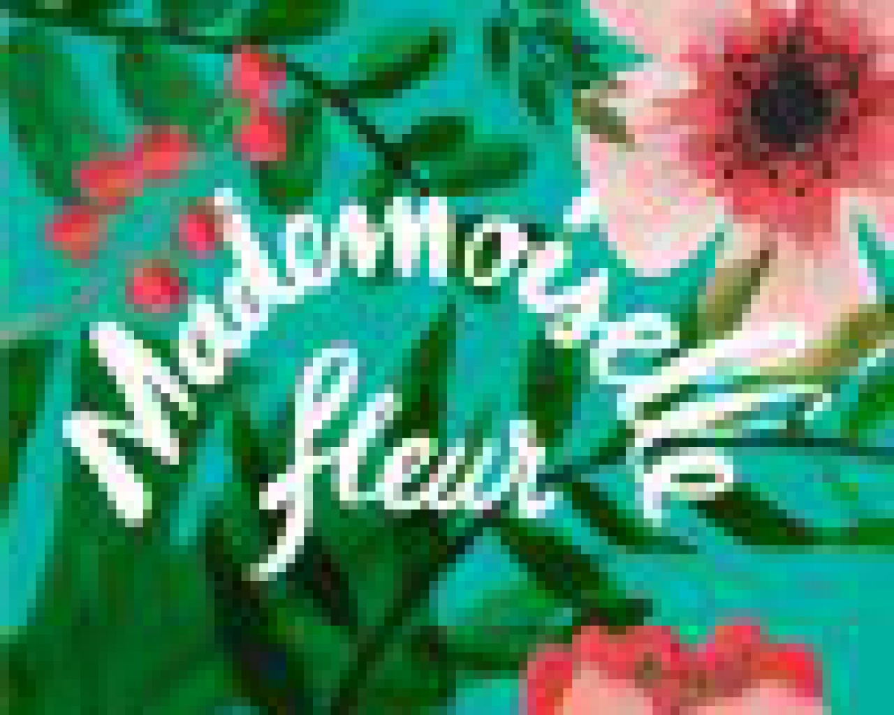 Mademoiselle Fleur Mademoiselle Fleur